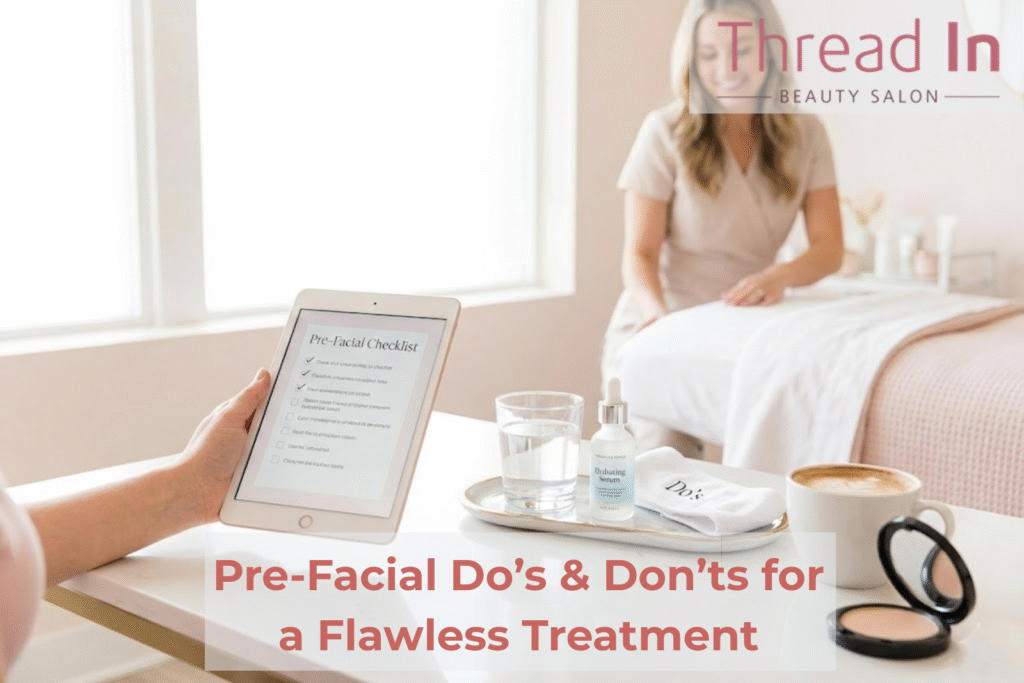 Discover the essential pre-facial do’s and don’ts to ensure a flawless, glowing treatment every time. Prepare your skin the right way.