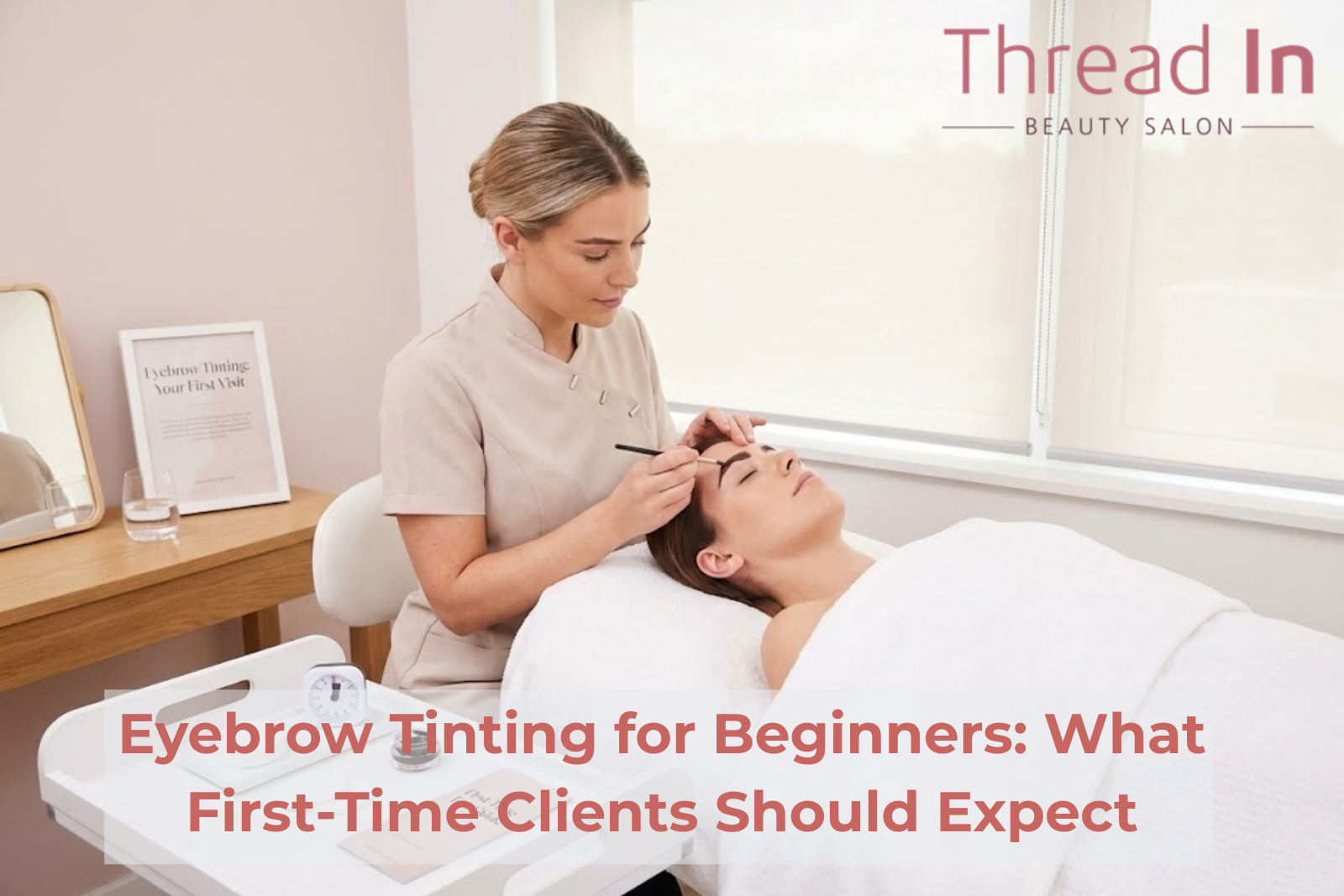 Eyebrow Tinting for Beginners: What First-Time Clients Should Expect