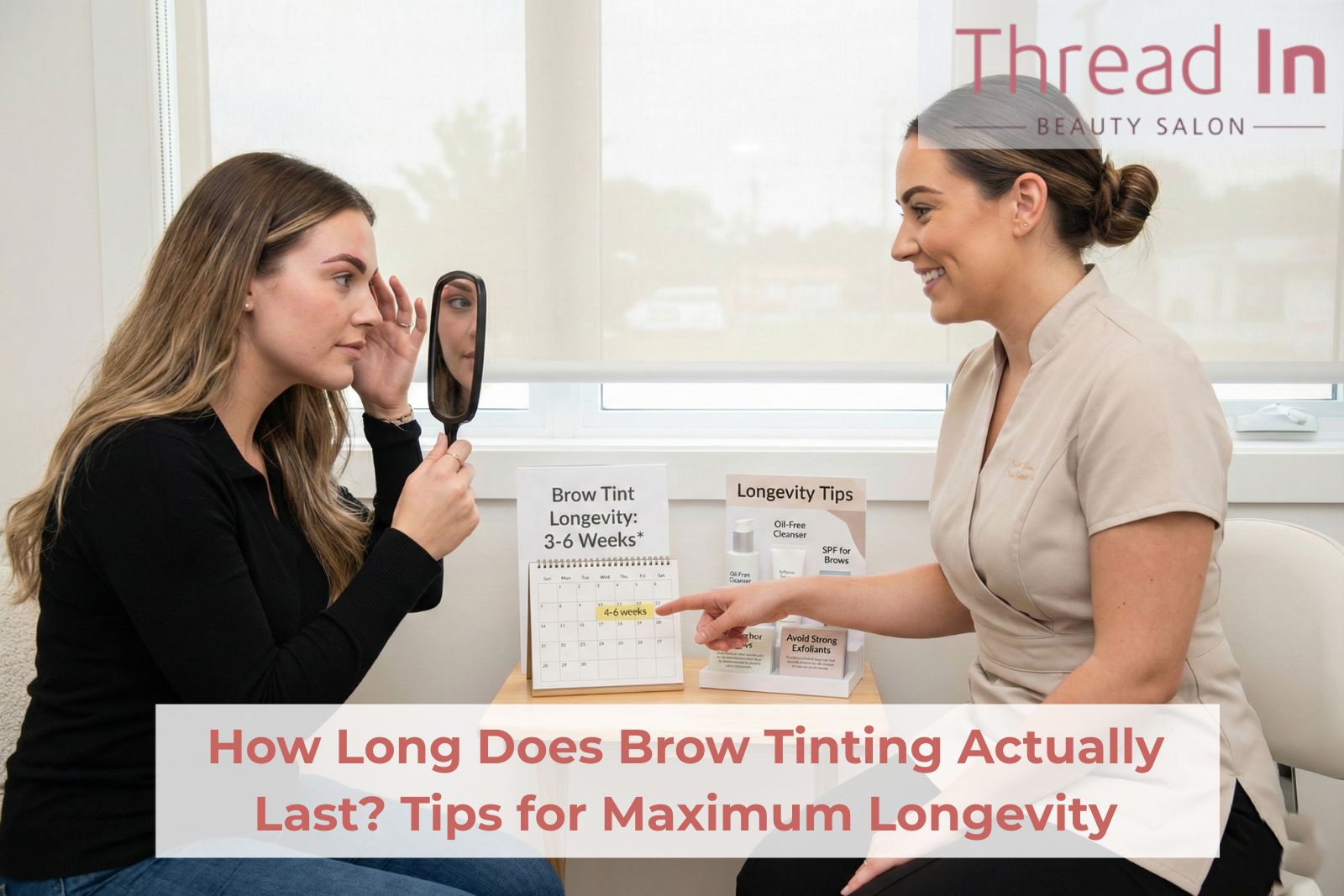 How Long Does Brow Tinting Actually Last? Tips for Maximum Longevity