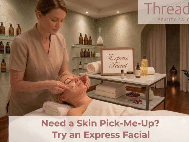Need a Skin Pick-Me-Up? Try an Express Facial