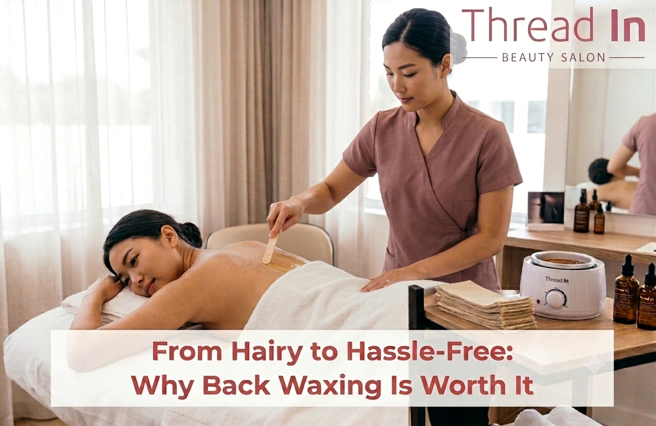 From Hairy to Hassle-Free: Why Back Waxing Is Worth It