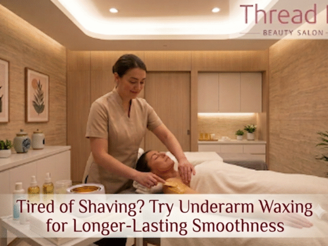 Tired of Shaving? Try Underarm Waxing for Longer-Lasting Smoothness