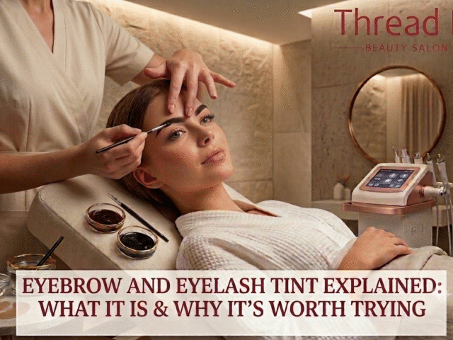 Eyebrow and Eyelash Tint Explained: What It Is & Why It’s Worth Trying