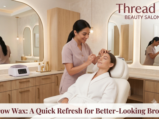 Brow Wax: A Quick Refresh for Better-Looking Brows